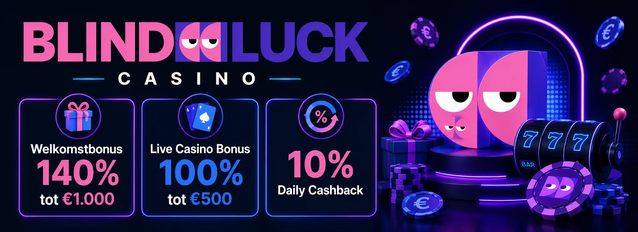 Welkomstbonus van Blindluck Casino